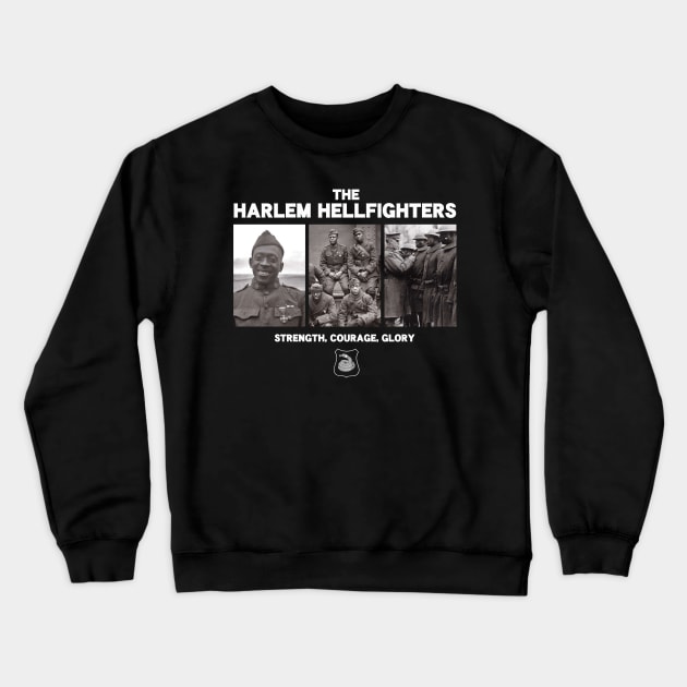 The Harlem Hellfighters - WW1 Infantry Regiment Crewneck Sweatshirt by Distant War